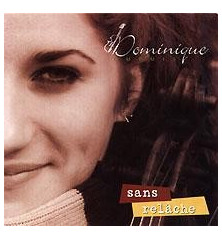 CD DOMINIQUE DUPUIS - SANS RELACHE