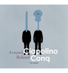 CD ROLAND CONQ ET ARNAUD CIAPOLINO