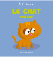 LE CHAT PERCHÉ - À la ferme