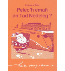 PELEC'H EMAÑ AN TAD NEDELEG ?