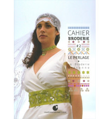 CAHIER DE BRODERIE 2 : Le perlage