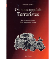 ON NOUS APPELAIT TERRORISTES