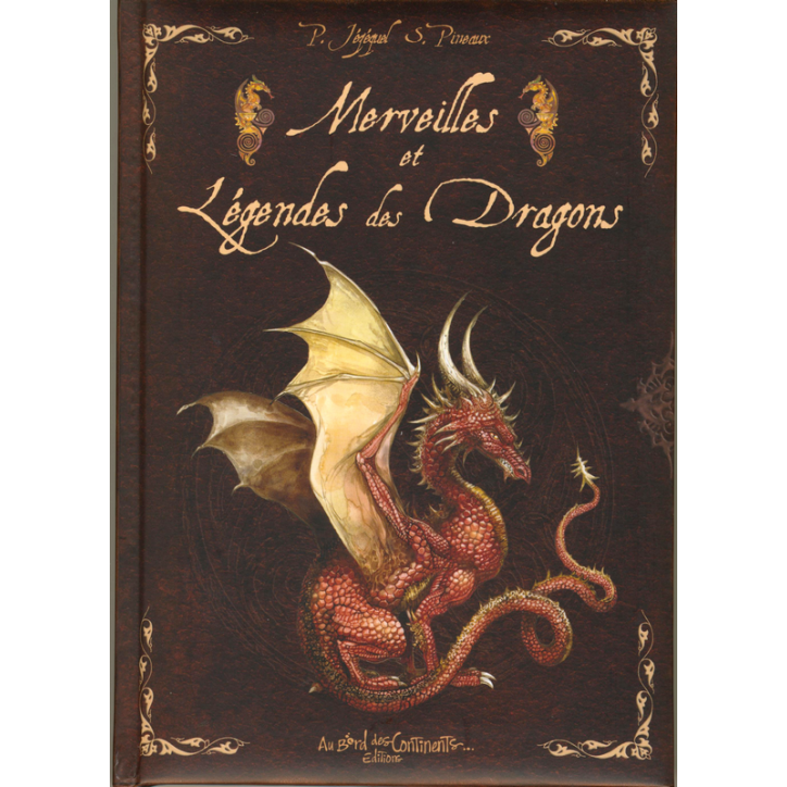 MERVEILLES ET LEGENDES DES DRAGONS