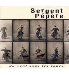 CD SERGENT PEPERE - DU VENT SOUS LES ROBES