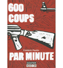 600 COUPS PAR MINUTE