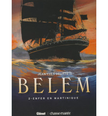 BELEM Tome 2 - Enfer en Martinique