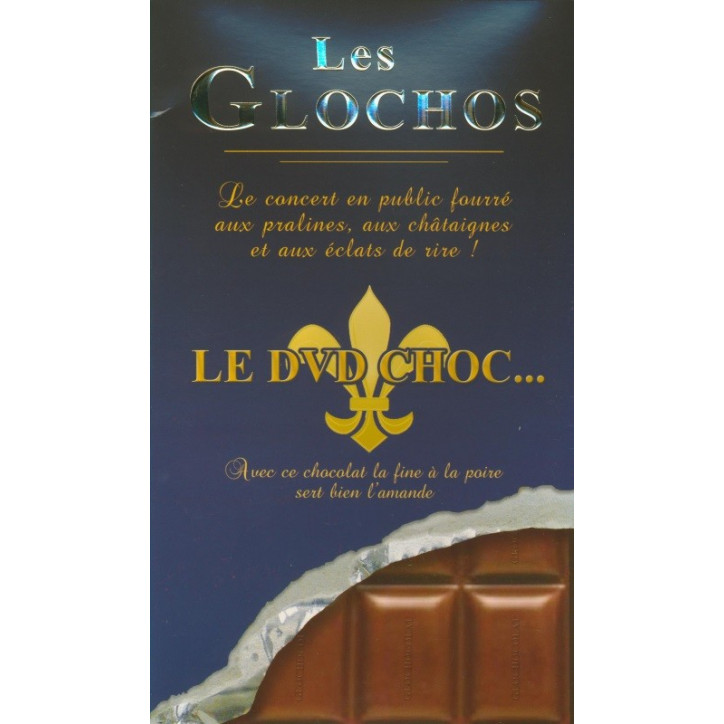 DVD LES GLOCHOS - LE DVD CHOC