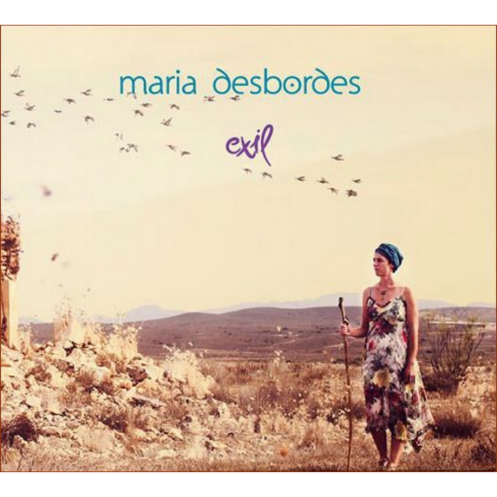 CD MARIA DESBORDES - Exil