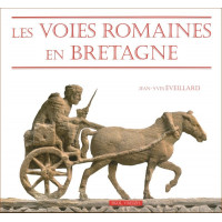 LES VOIES ROMAINES EN BRETAGNE