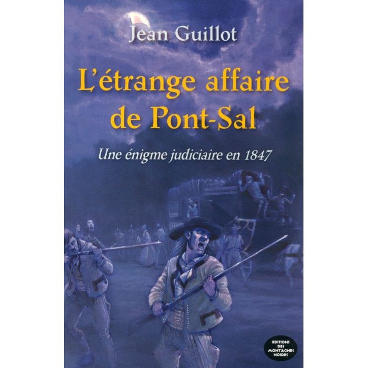 L'ETRANGE AFFAIRE DE PONT-SAL