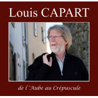 CD LOUIS CAPART - De l'Aube au Crépuscule