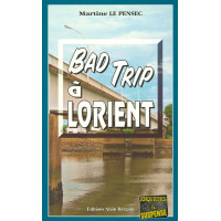 BAD TRIP A LORIENT