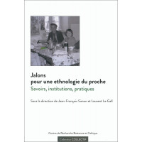 JALONS POUR UNE ETHNOLOGIE DU PROCHE - SAVOIRS, INSTITUTIONS, PRATIQUES