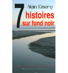 7 HISTOIRES SUR FOND NOIR