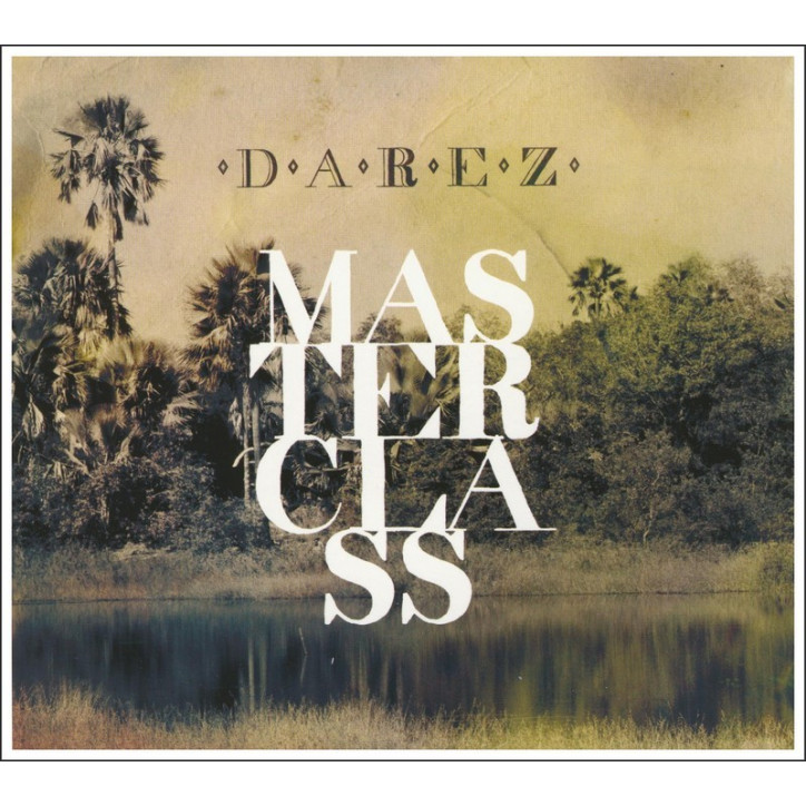 CD DAREZ - Masterclass