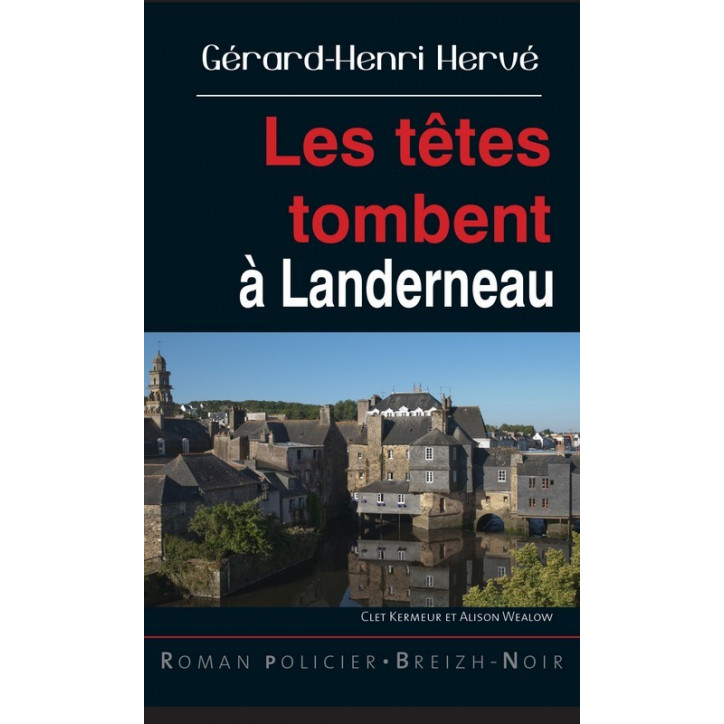 LES TÊTES TOMBENT A LANDERNEAU