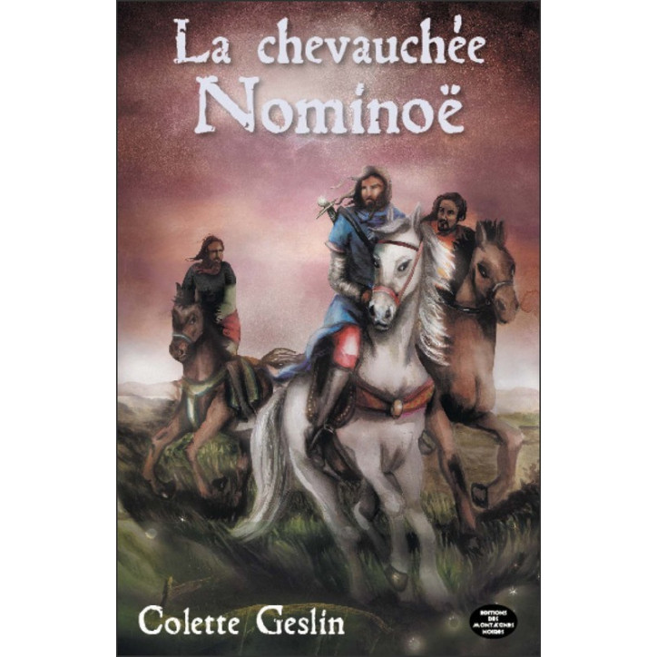 LA CHEVAUCHEE NOMINOE