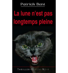 LA LUNE N'EST PAS LONGTEMPS PLEINE