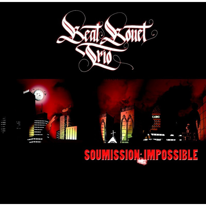 CD BEAT BOUET TRIO - Soumission impossible