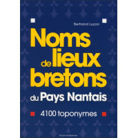 NOMS DE LIEUX BRETONS DU PAYS NANTAIS