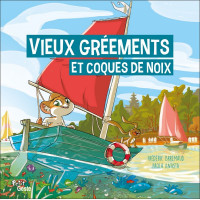 VIEUX GREEMENTS ET COQUES DE NOIX