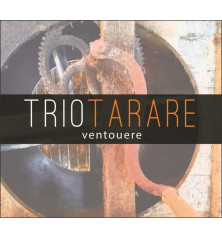 CD TRIO TARARE - VENTOUERE