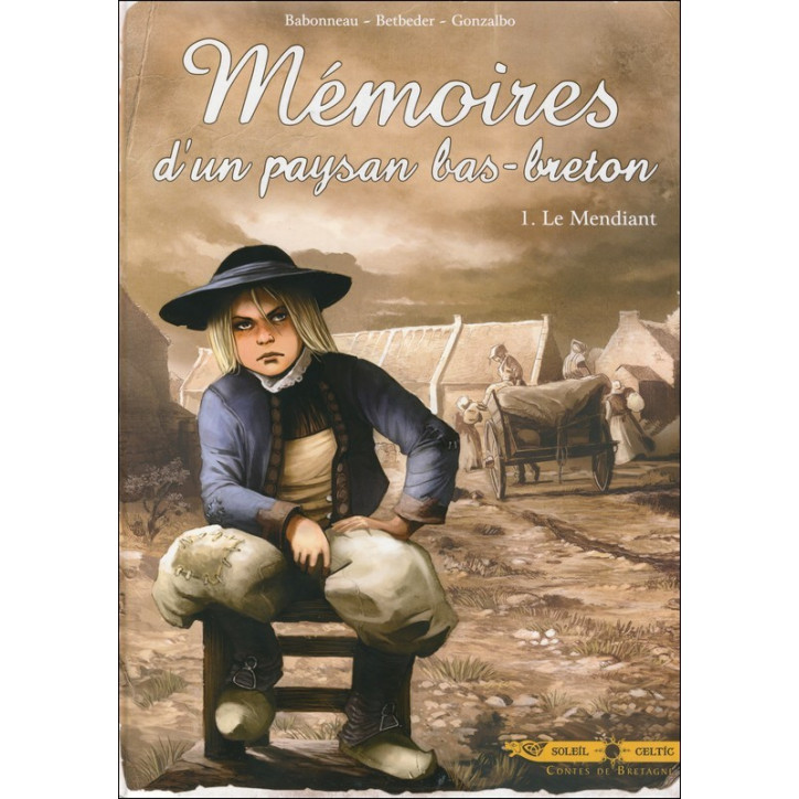 BD MÉMOIRES D'UN PAYSAN BAS-BRETON Tome 1 Le Mendiant (BD)