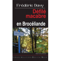 DÉFILÉ MACABRE EN BROCÉLIANDE