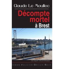 DÉCOMPTE MORTEL À BREST