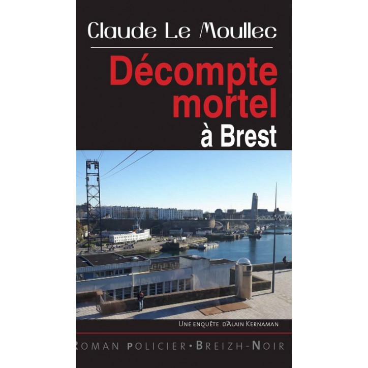 DÉCOMPTE MORTEL À BREST