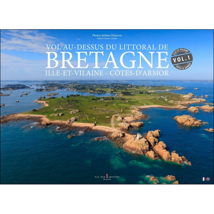 VOL AU-DESSUS DU LITTORAL DE BRETAGNE : Ille-et-Vilaine, Côtes-d'Armor