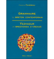 GRAMMAIRE BRETONNE DU BRETON CONTEMPORAIN