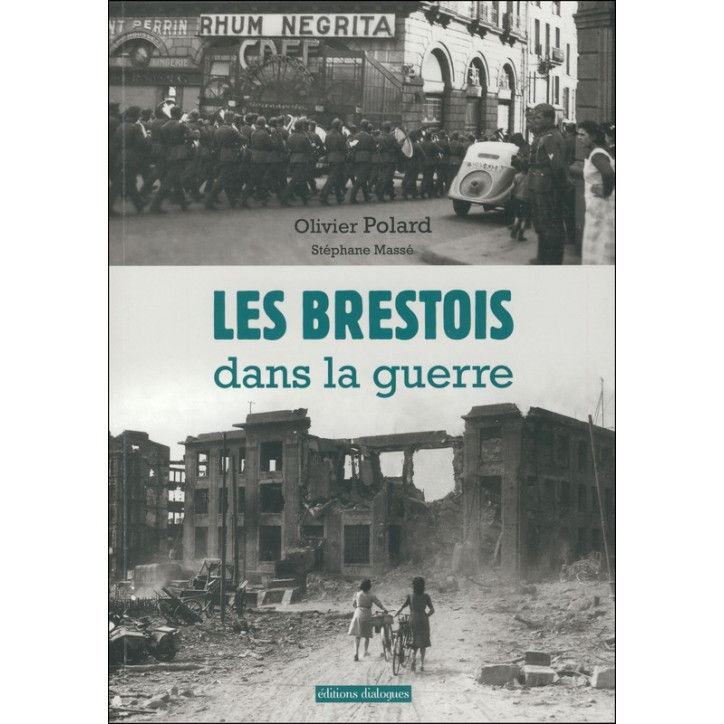 LES BRESTOIS DANS LA GUERRE (39-45)