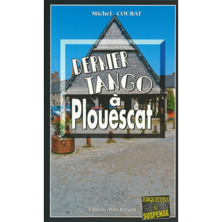 DERNIER TANGO À PLOUESCAT