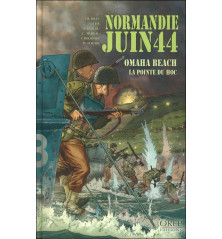 NORMANDIE JUIN 44 - Tome 1 Omaha beach/Pointe du Hoc