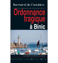 ORDONNANCE TRAGIQUE À BINIC