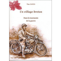 UN VILLAGE BRETON T2 - Dans la tourmente de la guerre