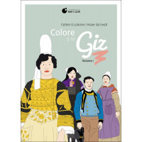 COLORE À TA GIZ - Volume 1