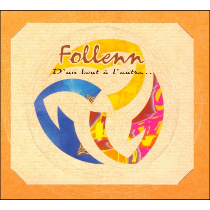 CD FOLLEN - D'UN BOUT A L'AUTRE