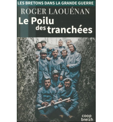 LE POILU DES TRANCHÉES