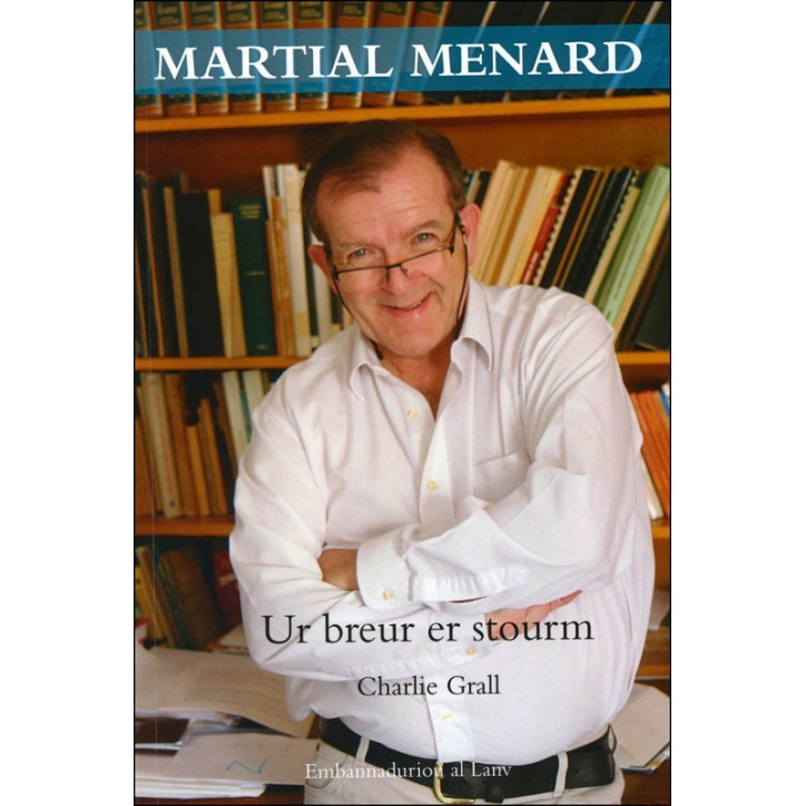 MARTIAL MENARD - UR BREUR ER STOURM