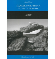 KAN AR MOR-BIHAN - Le chant du Morbihan - Haiku