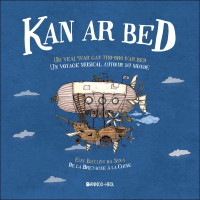 KAN AR BED Livre + CD - Un voyage musical autour du monde