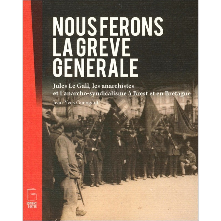 NOUS FERONS LA GRÈVE GÉNÉRALE !