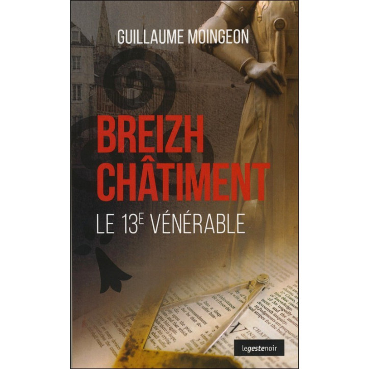 LE TREIZIÈME VÉNÉRABLE - Breizh châtiment