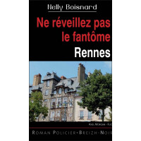 NE RÉVEILLEZ PAR LE FANTÔME - Rennes