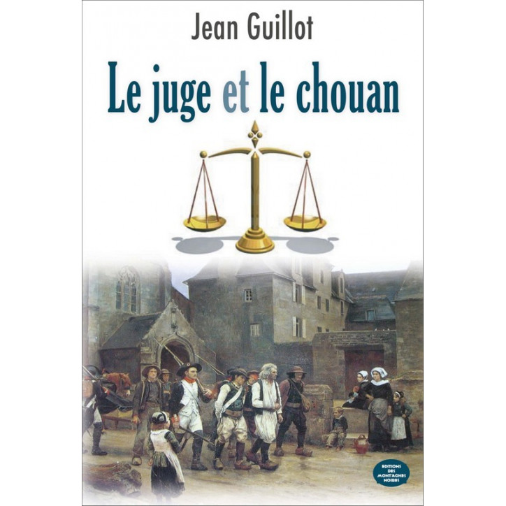 LE JUGE ET LE CHOUAN