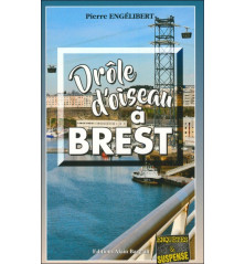 DRÔLE D'OISEAU À BREST