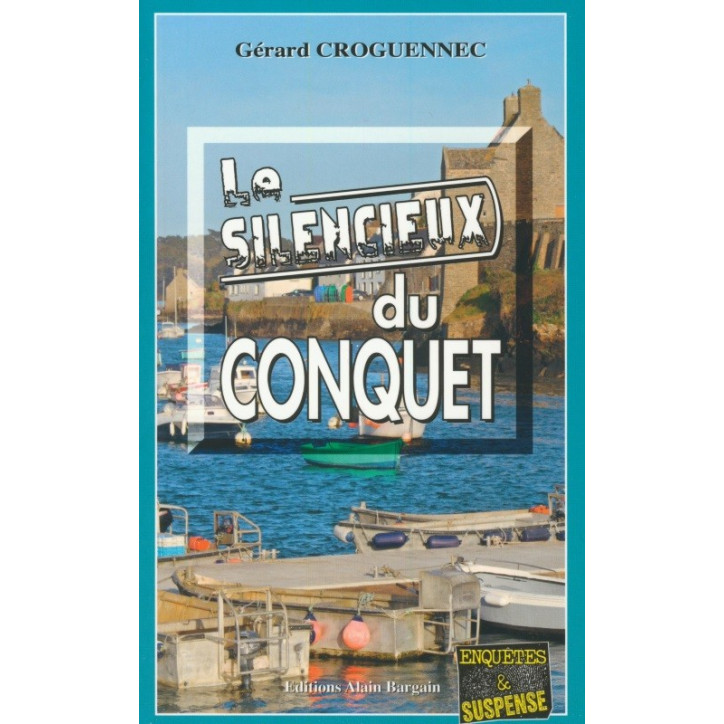 LE SILENCIEUX DU CONQUET