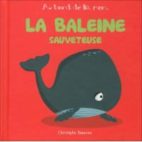 LA BALEINE SAUVETEUSE